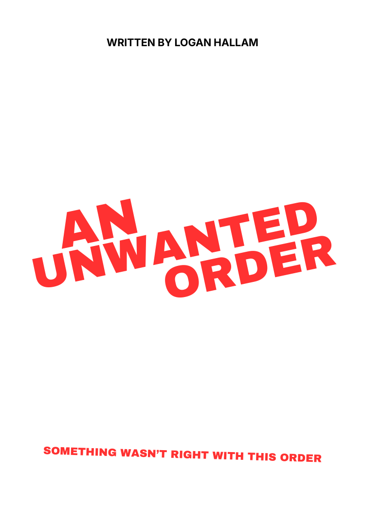 An Unwanted Order